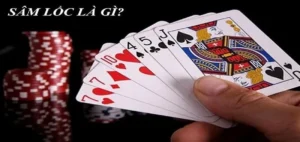 Cao Thủ Chỉ Điểm Cách Chơi Sâm Lốc 69VN Trăm Trận Trăm Thắng
